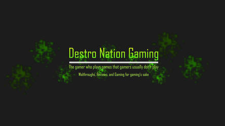 DestroNationProductions Channel Banner *UPDATED*