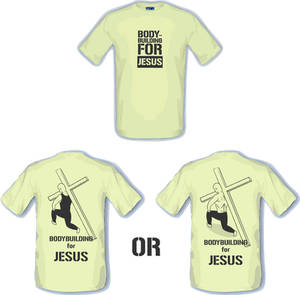 bodybuilding for JESUS t-shirt