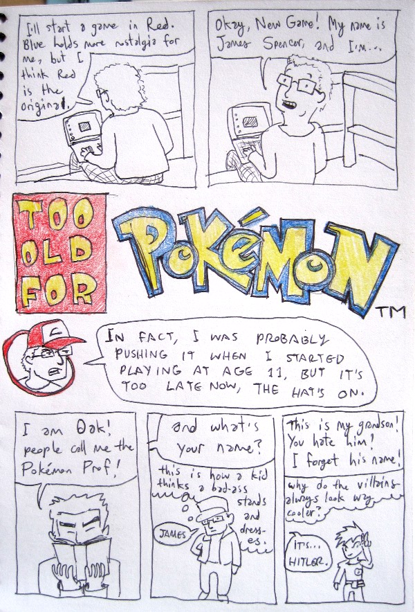 Too Old For Pokemon 1