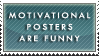 Motivational Posters by stampystampy