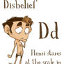 D is for Disbelief