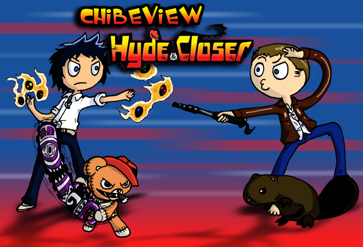 Chibeview Title Card 2 - Hyde and Closer