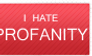 I Hate Profanity