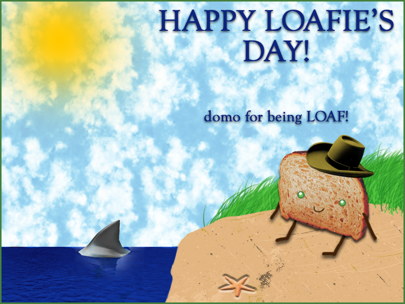 Happy Loafie's Day '08