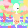 You make my kokoro go doki doki