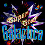 Super Star Galactica