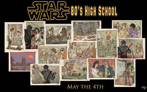 MAY THE 4th - Star Wars 80's High School