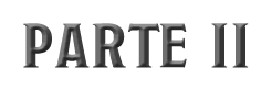 Parte II