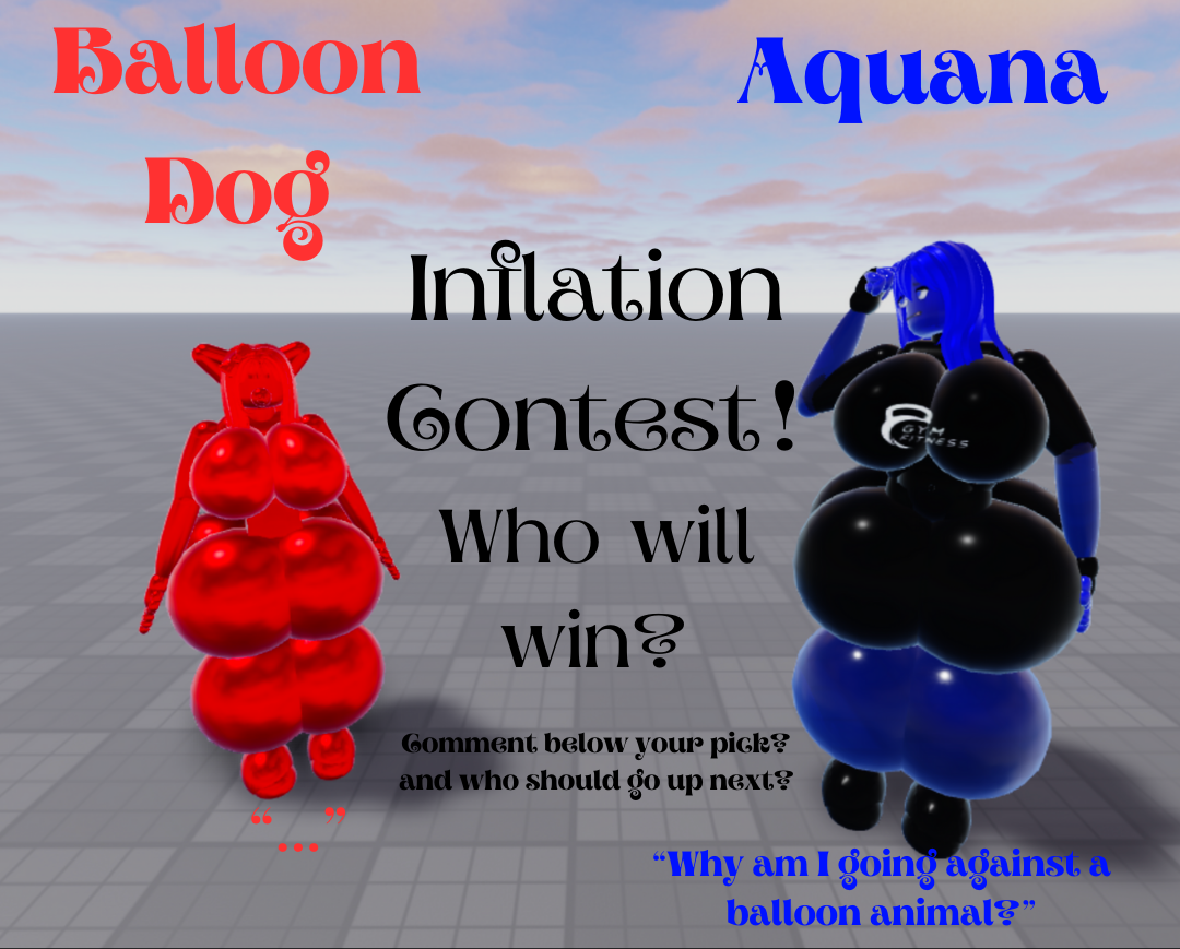 Bush Dog Inflatie Inflation Contest! Balloon Dog vs Aquana! by CooferChoke on DeviantArt