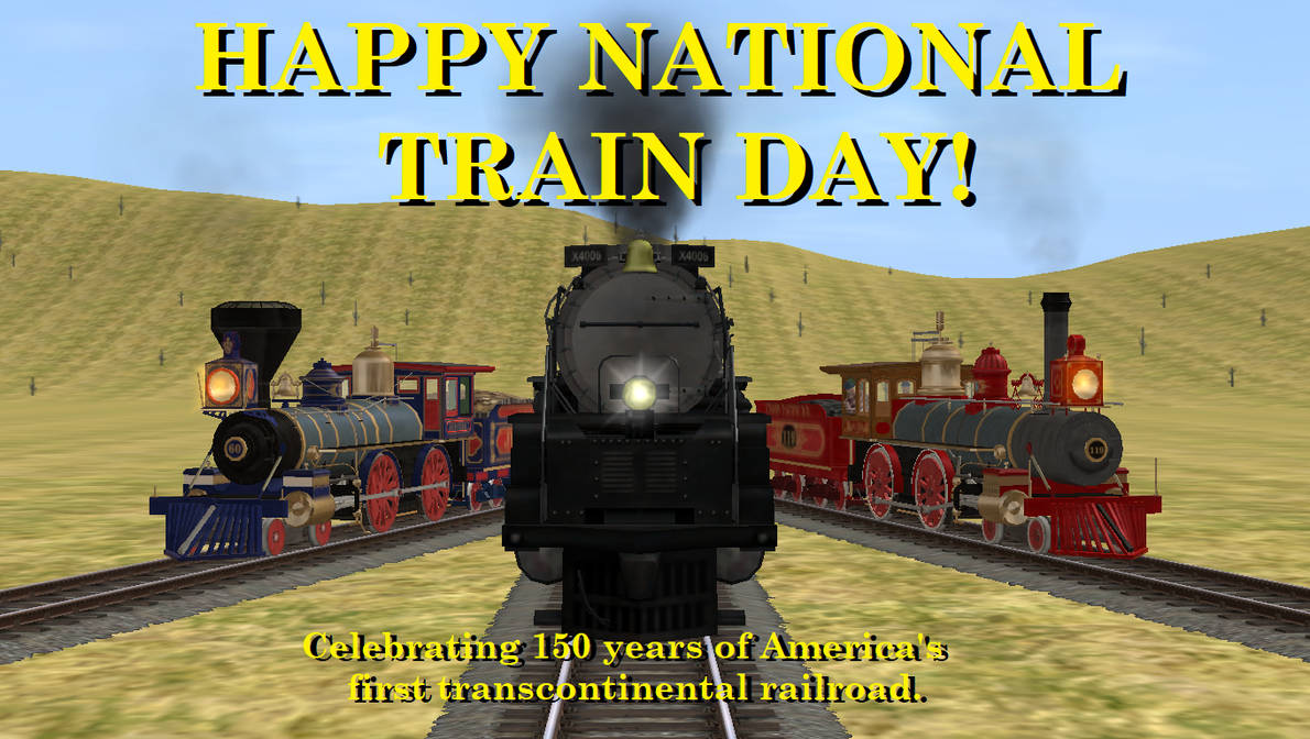 National Train Day 150 by 736berkshire on DeviantArt