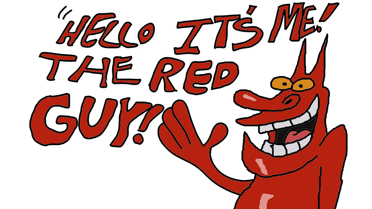 Red Guy Riley The Red Guy - Hello It's Me! by LimeTurtle97 on DeviantArt