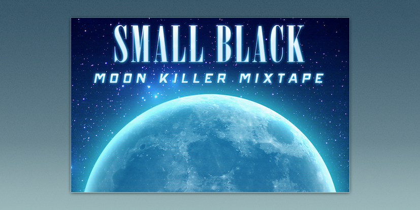 Small Black: Moon Killer