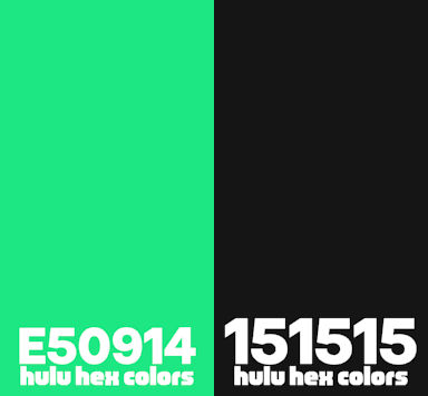 Hulu Color Code Hulu Color Scheme by TheEstevezCompany on DeviantArt