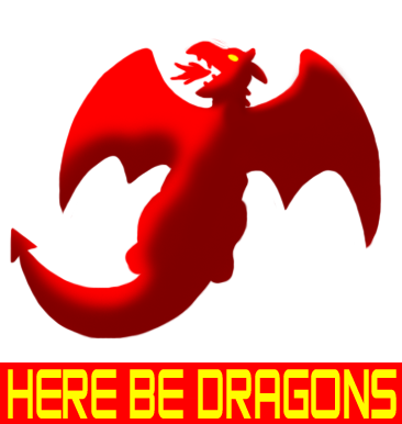 Image Source: https://www.deviantart.com/bluebottleflyer/art/Art-Jam-Here-Be-Dragons-logo-536888058 Here Be Dragons