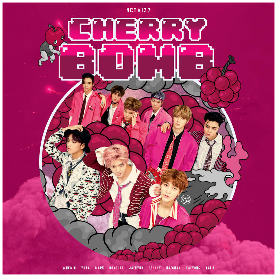 NCT 127 / Cherry Bomb by TsukinoFleur on DeviantArt
