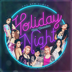 Girls' Generation / Holiday Night