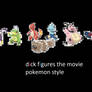 dick figures the movie pokemon style