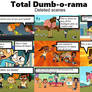 Total dumb-o-rama - deleted scenes