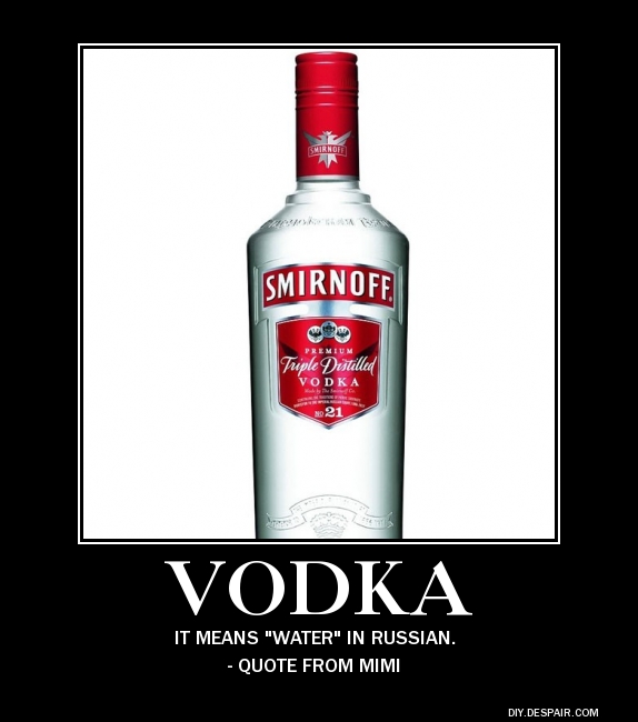vodka means water