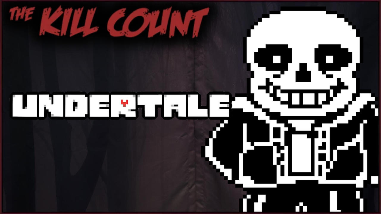 Undertale (2015) KILL COUNT by smashPUG64 on DeviantArt