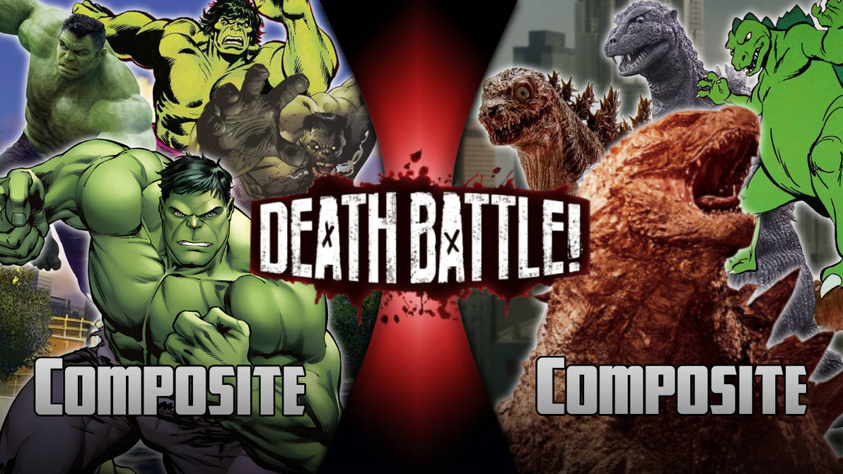 Godzilla Comp Death Battle: Comp Hulk vs Comp Godzilla by smashPUG64 on DeviantArt