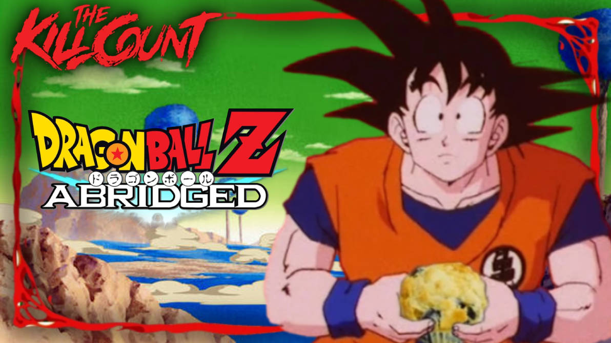 Dragon Ball Z Abridged (2008) KILL COUNT by smashPUG64 on DeviantArt