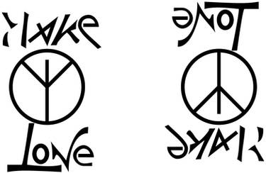 Ambigram-Make Love Not War