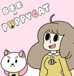 Bee and Puppycat!