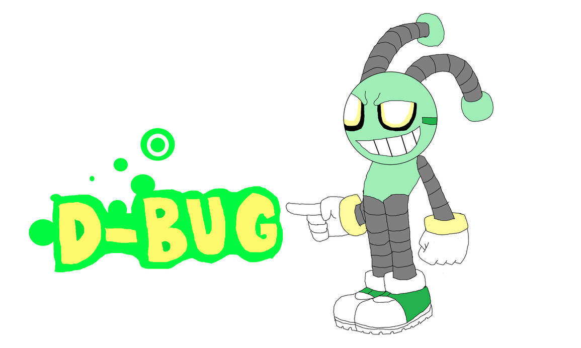 D-Bug by GalaxyX011 on DeviantArt
