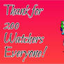 Thank for 200 Watchers Everyone! :D