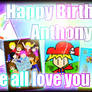 Happy Birthday Anthony! :D