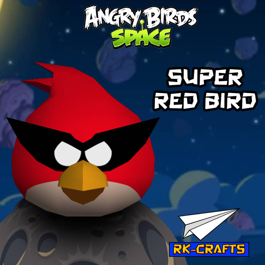 Angry Birds Space Super Red Papercraft By RK Crafts On DeviantArt angry-birds-space-super-red-papercraft-by-rk-crafts-on-deviantart