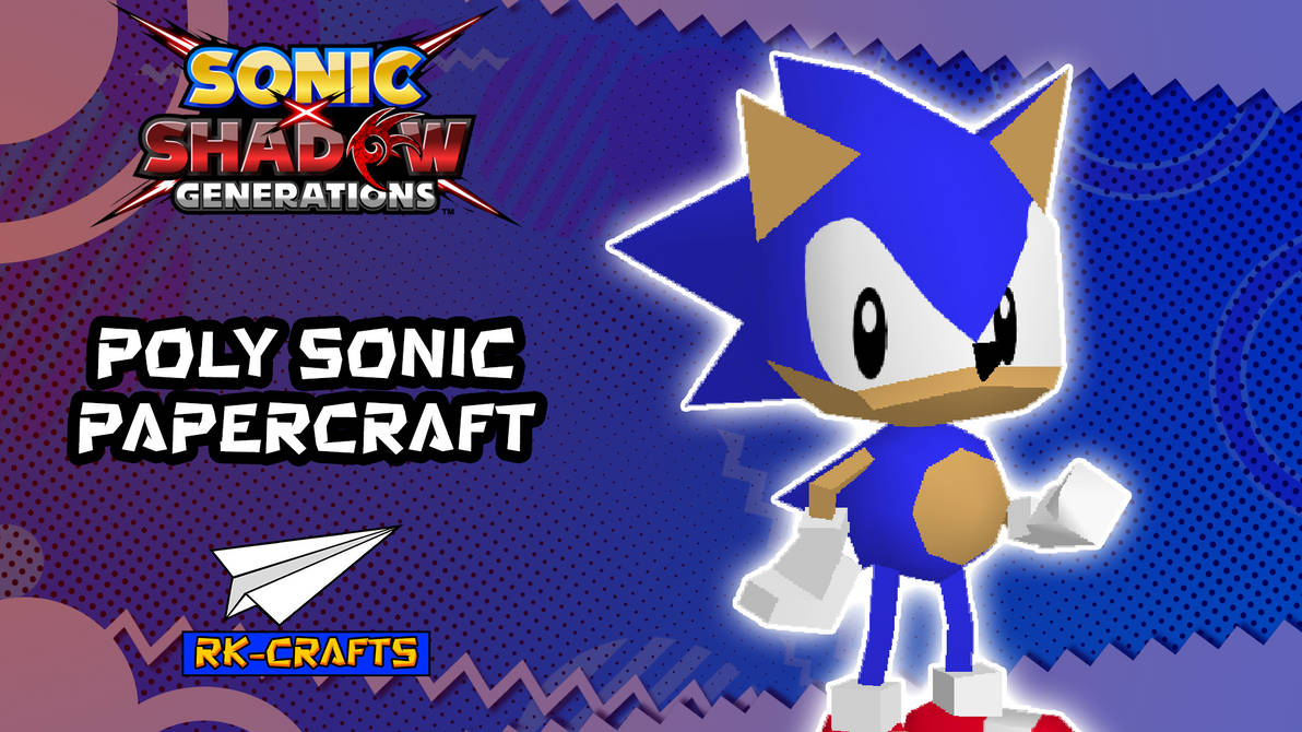 Poly Sonic Papercraft by RK-Crafts on DeviantArt