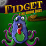 Fidget