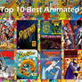 My Top 10 Best Animated Series