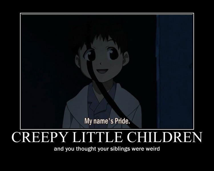 FMAB Pride is a Creepy Little Kid