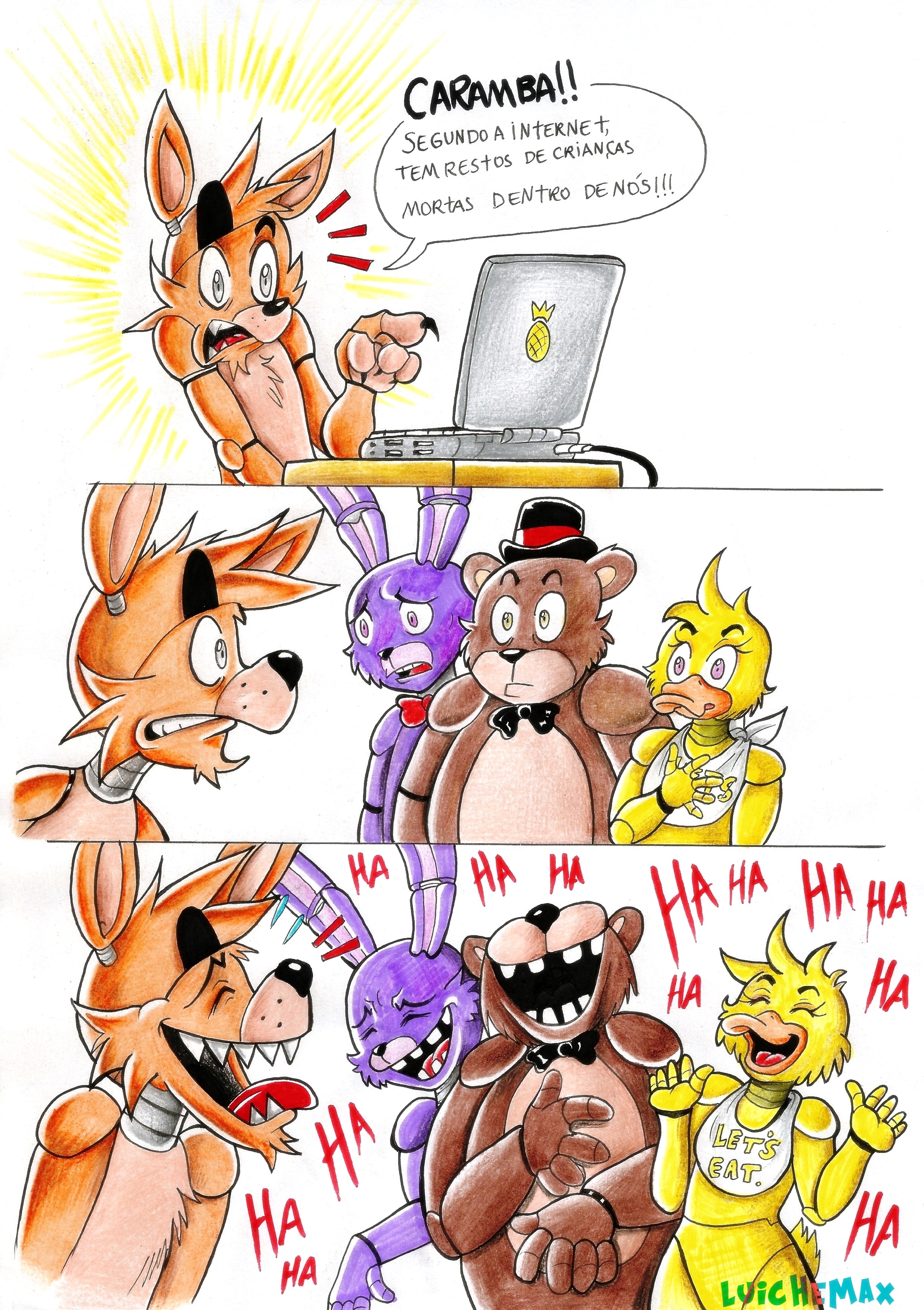 Five nights at freddys...