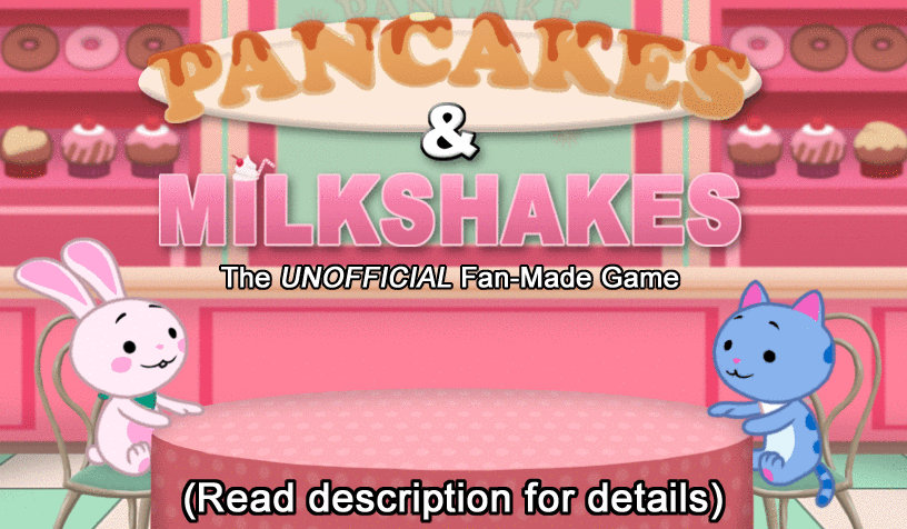 Pancakes and Milkshakes - (Fan-Made Game) by Mothman64 on DeviantArt