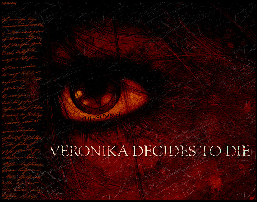 VERONIKA DECIDES TO DIE