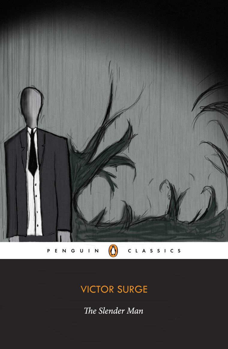 'The Slender Man' - A Classic.