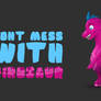 DON'T MESS WITH DINOSAUR