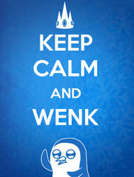 Keep Calm and Wenk