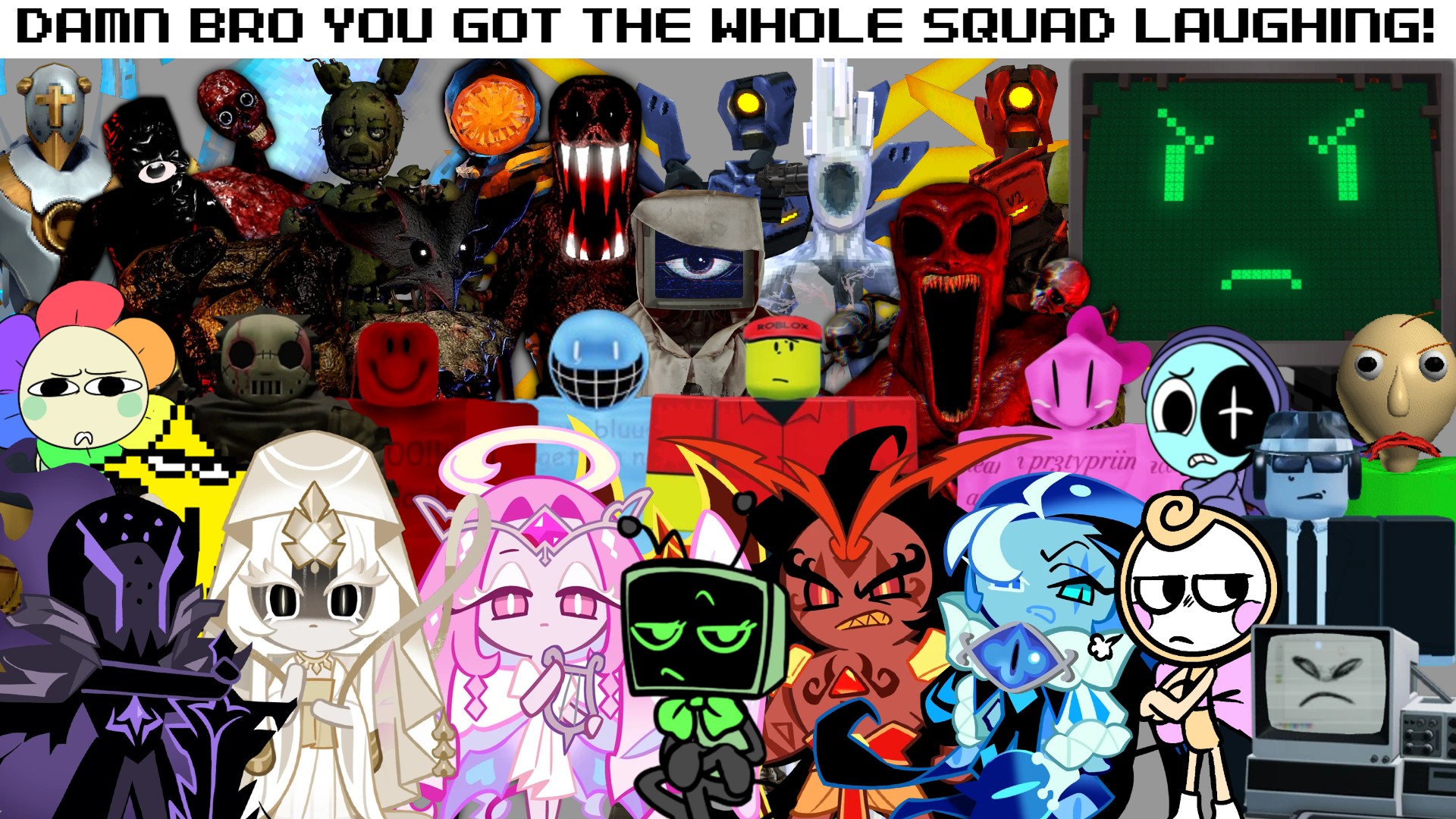 Damn Bro You Got The Whole Squad Laughing Meme By Kjbo8 On DeviantArt damn-bro-you-got-the-whole-squad-laughing-meme-by-kjbo8-on-deviantart
