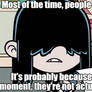 Wise words from Lucy Loud 4