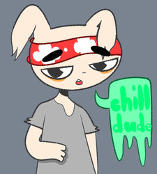 chill dude