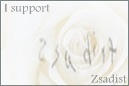 I support Zsadist by MiyakoRei