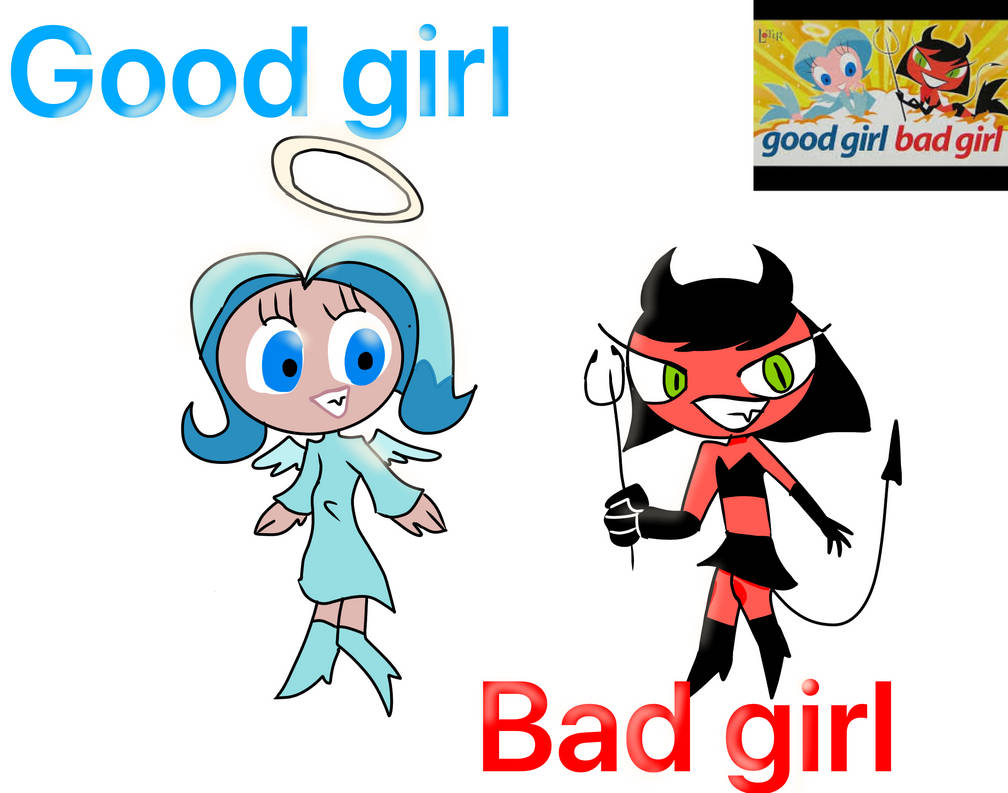 Good Girl Bad Girl By GrantedDonutLover88 On DeviantArt good-girl-bad-girl-by-granteddonutlover88-on-deviantart