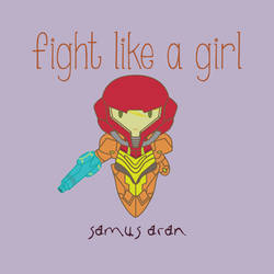 Metroid - Fight Like A Girl