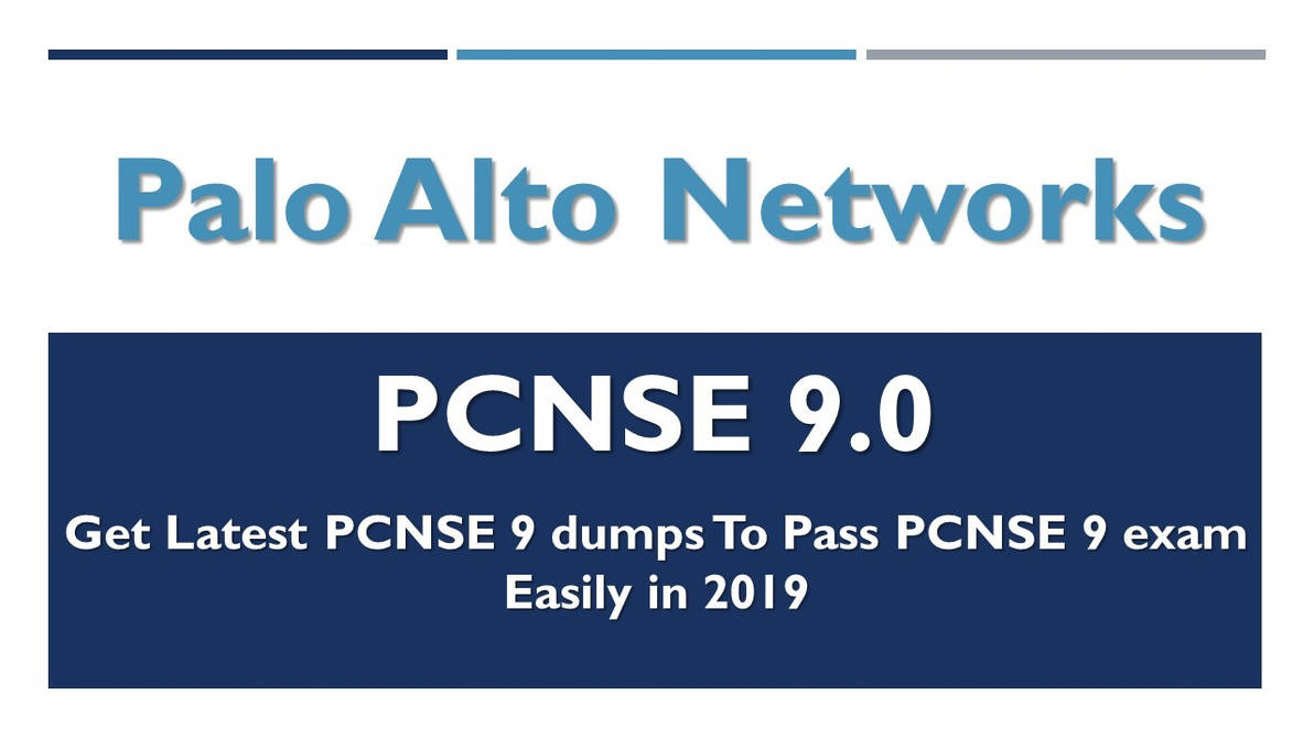 PCNSE 9 Dumps - Pass PCNSE 9.0 Exam by haydenwithnell1