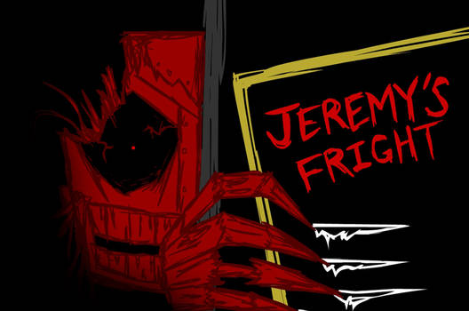 Jeremy's Fright